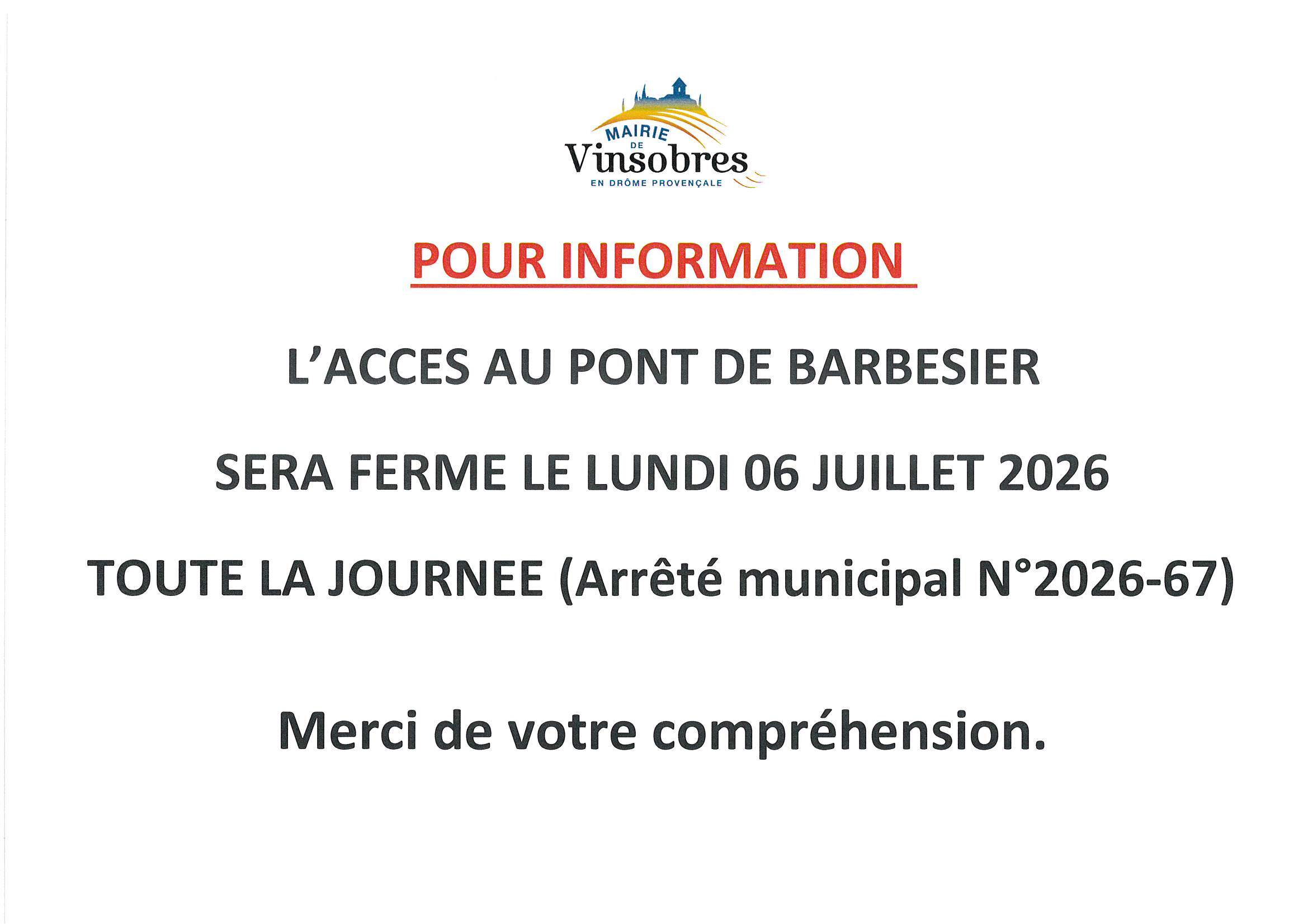Fermeture Pont de Barbesier 06.07.26