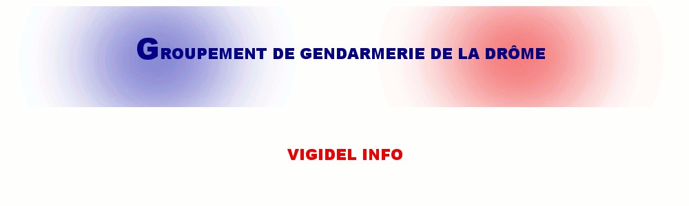 VIGIDEL INFO GENDARMERIE